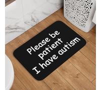 Soyez Patient, Je suis Autiste. Paillasson D'Entree Absorbant Tapis De Douche Anti-Salissures Welcome Paillassons pour Salon Baignoire Chambre 40X60Cm