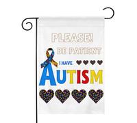 Soyez patient, je suis autiste. Panneau de sensibilisation à l'autisme. Drapeaux de jardin (12,5 x 18 pouces) - Bannière aux couleurs éclatantes pour décoration extérieure de jardin et de maison