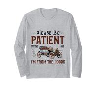 Soyez Patient, Je suis Un passionné de Voitures Anciennes des années 1900 Manche Longue