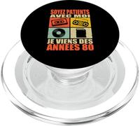 Soyez Patients avec Moi Je Viens des Années 80 Vintage Rétro PopSockets PopGrip pour MagSafe