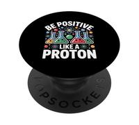 Soyez Positif comme Un Laboratoire de Chimie de Sciences protoniques PopSockets PopGrip Adhésif