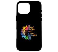 Soyez Prudent Qui Vous détestez qu'il Pourrait être Quelqu'un Que Vous Aimez LGBT Coque pour iPhone 16 Pro Max