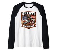 Soyez Rapide ou Soyez Le dernier Pilote de Motocross American Patriot Manche Raglan