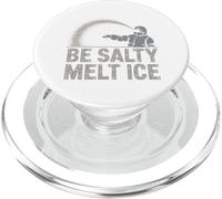 Soyez Salé Fondre Glace T-Shirt Hommes Femmes Protestation PopSockets PopGrip pour MagSafe
