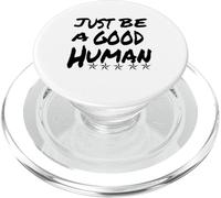 Soyez Simplement Un Bon être Humain ou Une Bonne Personne PopSockets PopGrip pour MagSafe