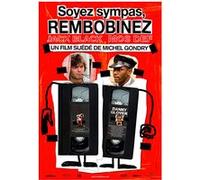 Soyez sympas, rembobinez ! E