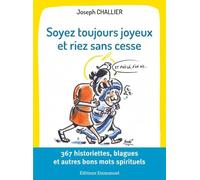 Soyez toujours joyeux et riez sans cesse