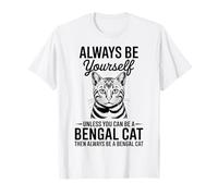 Soyez Un Chat du Bengale Chat du Bengale drôle T-Shirt