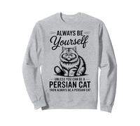 Soyez Un Chat Persan Chat Persan drôle Sweatshirt