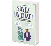 Soyez un chat ! Sylvie Chausse (Auteur)