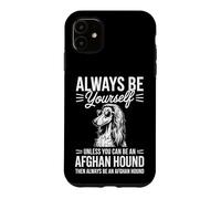 Soyez Un Chien de Chasse Afghan Un Chien Afghan Amusant Coque pour iPhone 11