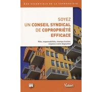 Soyez un conseil syndical de copropriété efficace