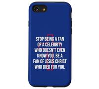 Soyez un fan de Jésus-Christ qui est mort pour vous de vivre éternellement Coque pour iPhone SE (2020) / 7 / 8