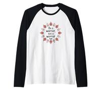 Soyez un guerrier, pas un zen inquiet Manche Raglan