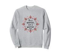 Soyez un guerrier, pas un zen inquiet Sweatshirt