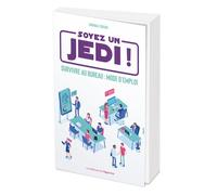 Soyez un Jedi - Survivre au bureau : mode d'emploi - Gwendal Fossois - L'opportun Eds De - broché - Guide