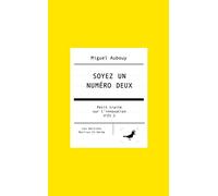 Soyez un numéro deux