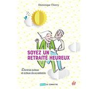 Soyez un retraité heureux