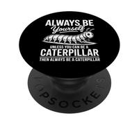 Soyez Une Chenille Funny Caterpillar PopSockets PopGrip Adhésif