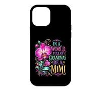 Soyez Une Fleur d'orchidée Mimi dans Un Monde rempli de Fleurs de Grand-mère Coque pour iPhone 12 Mini