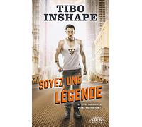 Soyez une légende