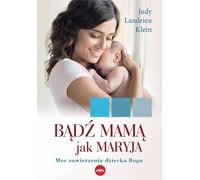 Soyez une mère comme Marie - Judy Landrieu Klein (Buch auf Polnisch)