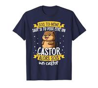 Soyez Vous-même À Moins Que Vous Ne Puissiez Être Un Castor T-Shirt, Homme, Bleu Marine, M