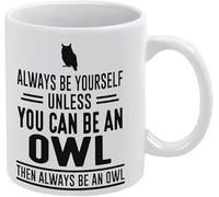 Soyez vous-même, à moins que vous ne puissiez être un hibou, alors soyez une tasse à thé en céramique de 11 oz, tasse à café, anniversaire, Noël, hiver