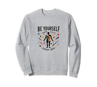 Soyez Vous-même, Tout Le Monde est déjà motivé Sweatshirt, Unisexe pour Adultes, Gris Chiné, S
