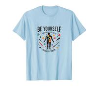 Soyez Vous-même, Tout Le Monde est déjà motivé T-Shirt, Homme, Bleu Céleste, XL