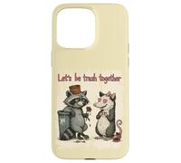 Soyons des ordures Ensemble Un Couple de Raton Laveur drôle Coque pour iPhone 15 Pro Max