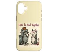Soyons des ordures Ensemble Un Couple de Raton Laveur drôle Coque pour iPhone 16 Plus