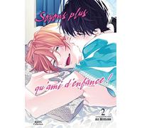 Boy's Love - Soyons plus qu'amis d'enfance - Tome 2