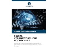 SOZIAL VERANTWORTLICHE HOCHSCHULE: Analyse der Praktiken der Öffentlichkeitsarbeit in Fakultäten und Studiengängen an der UST, Campus Santiago.