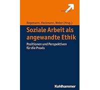 Soziale Arbeit Als Angewandte Ethik