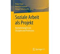 Soziale Arbeit Als Projekt