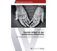Soziale Arbeit In Der Stationären Altenhilfe