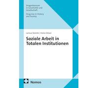 Soziale Arbeit in Totalen Institutionen