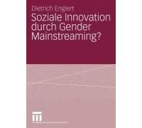Soziale Innovation Durch Gender Mainstreaming?