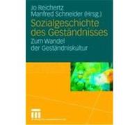 Sozialgeschichte Des Gestandnisses Jo Reichertz, Manfred Schneider (Auteur)