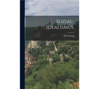 SozialIdealismus. - Paul Natorp - Creative Media Partners LLC - Livre en Anglais Paul NatorpPaul Natorp (Auteur)