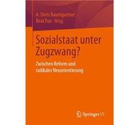 Sozialstaat unter Zugzwang? | A. Doris Baumgartner A. Doris Baumgartner (Auteur)