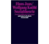 Sozialtheorie Joas, Hans,Knöbl, Wolfgang (Auteur)