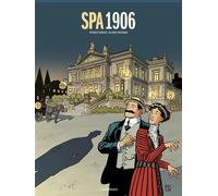 Spa 1906 - Patrick Weber - Anspach Eds - cartonné - Bande dessinée