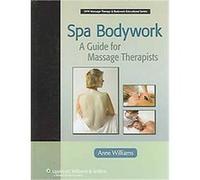 Spa Bodywork Anne Williams (Auteur)