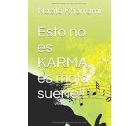 Spa-Esto No Es Karma Es Mala S