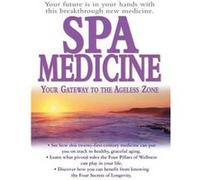 Spa Medicine by Jorge Jorge SuarezMenendez SuarezMenendezGraham Simpson Graham Simpson, JORGE SUAREZ-MENENDEZ, Stephen T. Sinatra (Auteur)