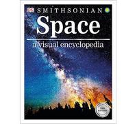 Space A Visual Encyclopedia