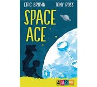 Space Ace by Eric Brown Eric Brown (Auteur)