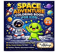 SPACE ADVENTURE COLORING BOOK: Cute Astronauts, Rockets, UFOs, Aliens and Planets - Fun & Easy Coloring Pages for Boys and Girls Ages 4-8